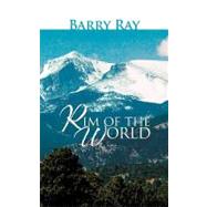 Rim of the World by Ray, Barry, 9781477251959