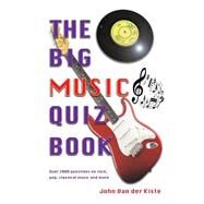 The Big Music Quiz Book by Van Der Kiste, John, 9781507701959
