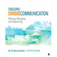 Ongoing Crisis Communication by Coombs, W. Timothy, 9781544331959