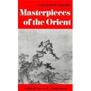 MASTERPIECES OF THE ORIENT by ANDERSON,G. L., 9780393091960