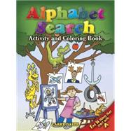 Alphabet Search Activity and Coloring Book by Daste, Larry, 9780486461960