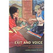 Exit and Voice by Duquette-rury, Lauren, 9780520321960