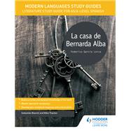 Modern Languages Study Guides: La casa de Bernarda Alba by Sebastian Bianchi; Mike Thacker, 9781471891960
