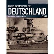 Pocket Battleships of the Deutschland Class by Gerhard Koop, 9781848321960