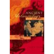 Ancient Meteorology by Taub,Liba, 9780415161961