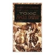 Case of the Toxic Spell Dump by Harry Turtledove, 9780671721961