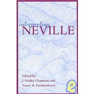 Interpreting Neville by Chapman, J. Harley; Frankenberry, Nancy, 9780791441961