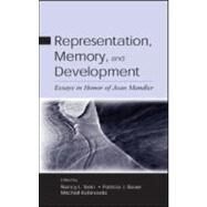 Representation, Memory, and Development: Essays in Honor of Jean Mandler by Stein; Nancy L., 9780805841961