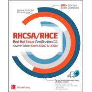 RHCSA/RHCE Red Hat Linux Certification Study Guide, Seventh Edition (Exams EX200 & EX300) by Jang, Michael; Orsaria, Alessandro, 9780071841962