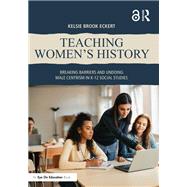 Teaching Women's History by Kelsie Brook Eckert, 9781032751962