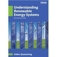 Understanding Renewable Energy Systems by Quaschning; Volker, 9781138781962