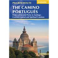 The Camino Portugués From Lisbon and Porto to Santiago - Central, Coastal and Spiritual Caminos by Miller, Howard; Davis, Kat, 9781786311962