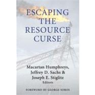 Escaping the Resource Curse by Humphreys, Macartan, 9780231141963