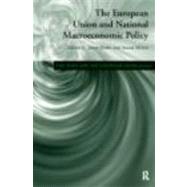 European Union and National Macroeconomic Policy by Forder,James;Forder,James, 9780415141963