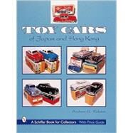 Toy Cars of Japan and Hong Kong by Andrew G.Ralston, 9780764311963