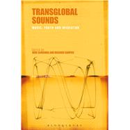 Transglobal Sounds Music, Youth and Migration by Sardinha, Joo; Campos, Ricardo, 9781501311963