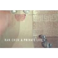 A Private Life by Chen, Ran, 9780231131964