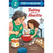 Baking with Mi Abuelita by Mora, Julissa, 9780593651964