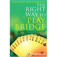 Right Way to Play Bridge by Mendelson, Paul, 9780716021964
