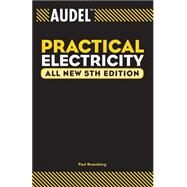 Audel Practical Electricity by Rosenberg, Paul; Middleton, Robert Gordon, 9780764541964