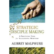 Strategic Disciple Making by Malphurs, Aubrey, 9780801091964
