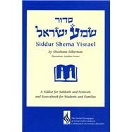 Siddur Shema Yisrael by Silberman, Shoshana, 9780838101964