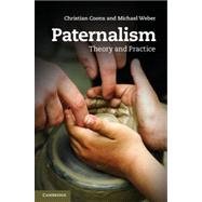 Paternalism by Coons, Christian; Weber, Michael, 9781107691964