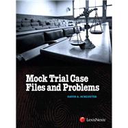 Mock Trial Case Files and Problems by Schlueter, David, 9780769891965