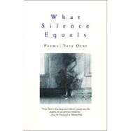 What Silence Equals Pa by Dent,Tory, 9780892551965