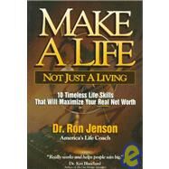 Make a Life Not Just a Living by Jenson, Ron, 9780805411966