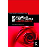 SLA Research and Materials Development for Language Learning by Tomlinson; Brian, 9781138811966