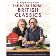 The Hairy Bikers' British Classics by Hairy Bikers, 9781409171966