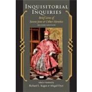 Inquisitorial Inquiries by Kagan, Richard L.; Dyer, Abigail, 9781421401966
