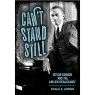 Cant Stand Still by Johnson, Michael K., 9781496821966