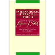 International Financial Policy: Essays in Honor of Jacques J. Polak by Frenkel, Jacob A.; Goldstein, Morris, 9781557751966