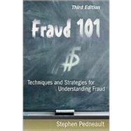 Fraud 101 Techniques and Strategies for Understanding Fraud by Pedneault, Stephen, 9780470481967