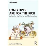 Long Lives Are for the Rich by Jan Baars, 9781032491967