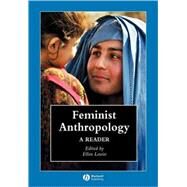 Feminist Anthropology A Reader by Lewin, Ellen, 9781405101967