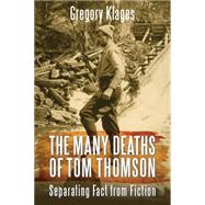 The Many Deaths of Tom Thomson by Klages, Gregory, 9781459731967