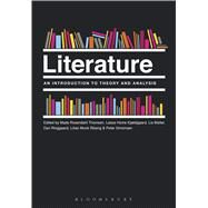 Literature: An Introduction to Theory and Analysis by Rosendahl Thomsen, Mads; Kjaeldgaard, Lasse Home; Moller, Lis; Ringaard, Dan; Rsing, Lilian Munk; Simonsen, Peter, 9781474271967