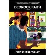 Bedrock Faith by May, Eric Charles, 9781617751967