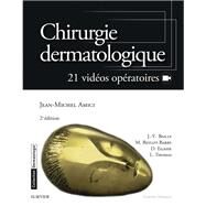 Chirurgie dermatologique by Jean-Michel Amici; Jean-Yves Bailly; Marie Beylot-Barry; Dominique Egasse; Luc Thomas, 9782294751967
