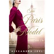 The Paris Model by Joel, Alexandra, 9780063031968
