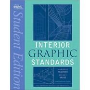 Interior Graphic Standards, Student Edition by Editor-in-Chief:  Maryrose McGowan ( ); Editor:  Kelsey Kruse ( ), 9780471461968
