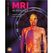 MRI in Practice by Westbrook, Catherine; Talbot, John, 9781119391968