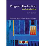 Program Evaluation An Introduction to an Evidence-Based Approach by Royse, David; Thyer, Bruce; Padgett, Deborah, 9781305101968