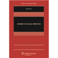 American Legal Process by Bradley Scott Shannon, 9781454841968