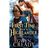 First Time With a Highlander by Cready, Gwyn, 9781492601968