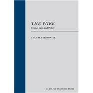 The Wire by Gershowitz, Adam M., 9781611631968