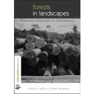 Forests in Landscapes by Sayer, Jeffrey; Maginnis, Stewart; Laurie, Michelle (CON), 9781844071968